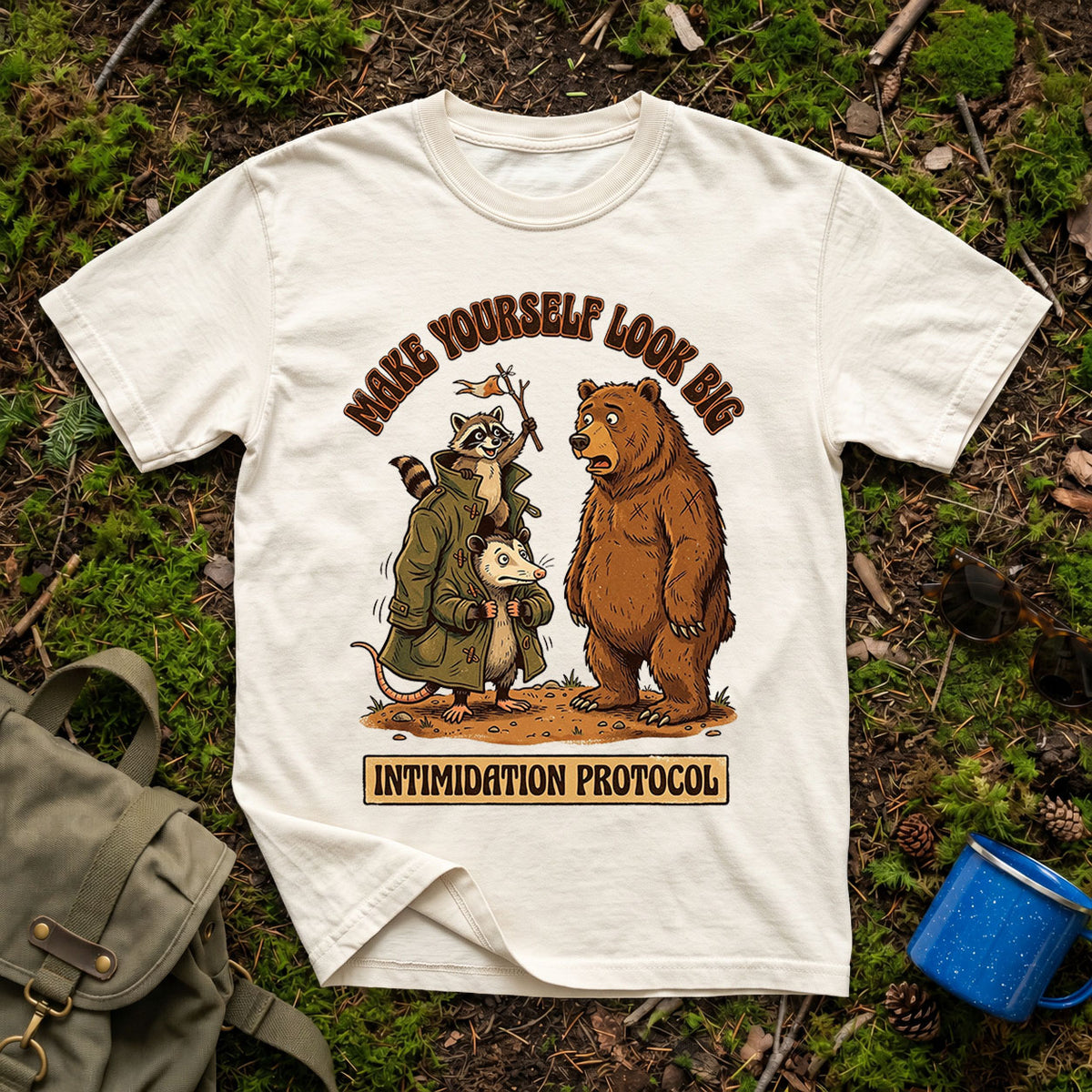 Make Yourself Look Big T-Shirt