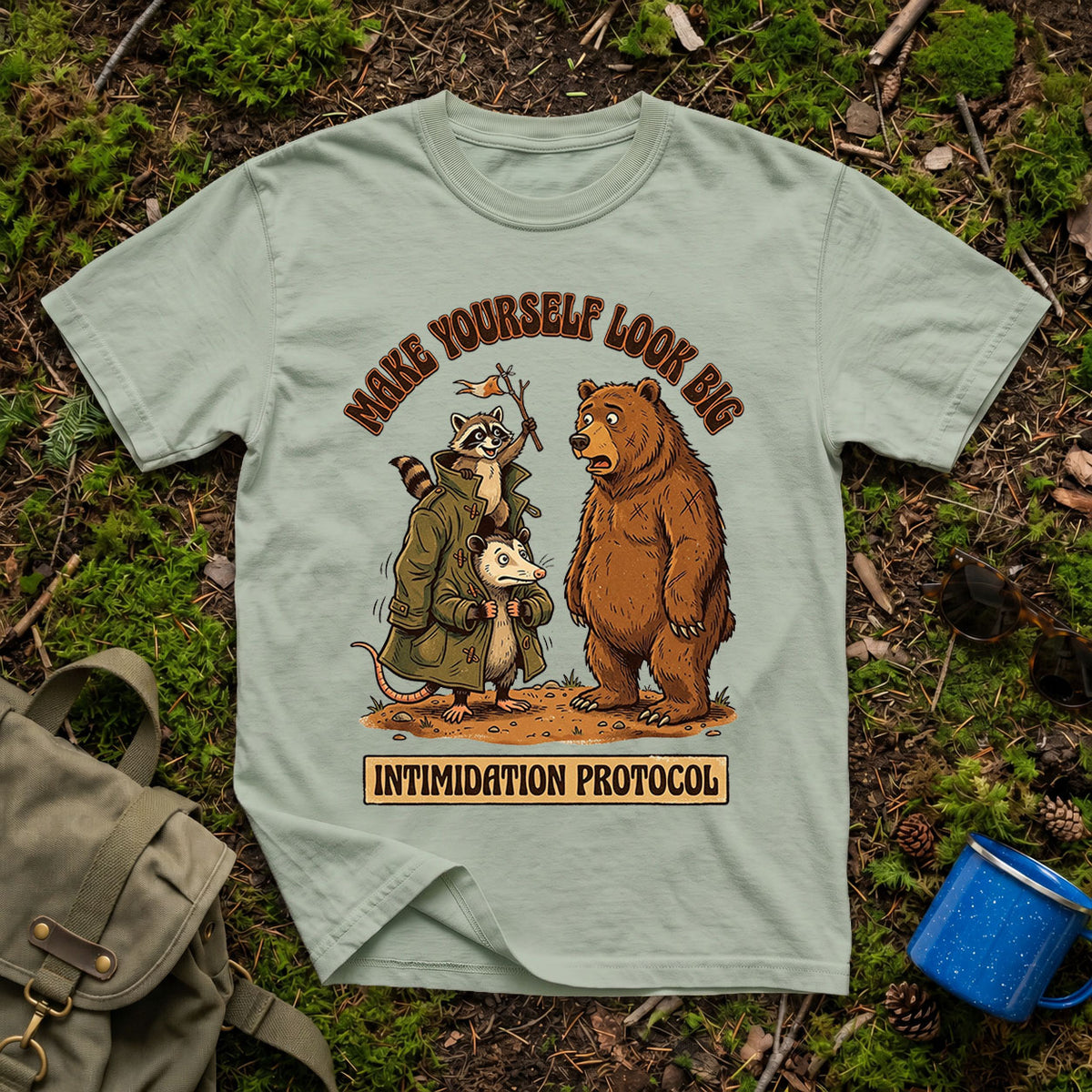 Make Yourself Look Big T-Shirt