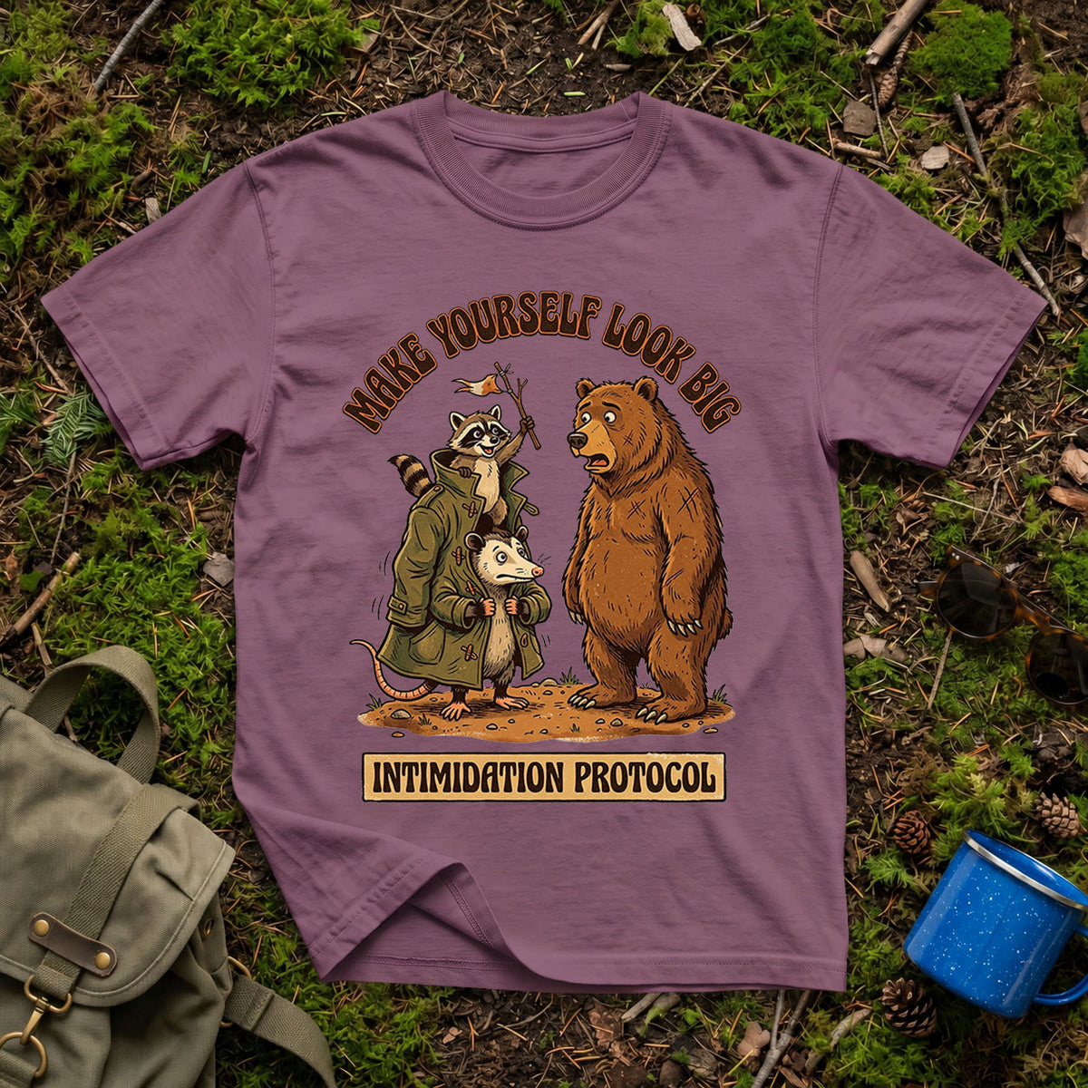Make Yourself Look Big T-Shirt