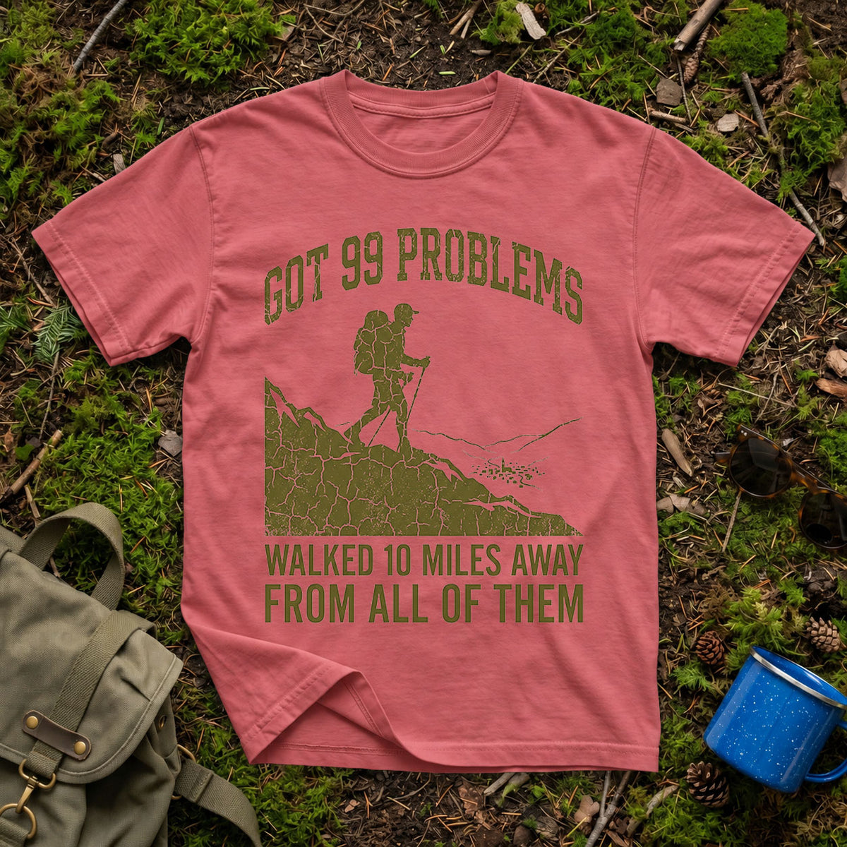 Got 99 Problems T-Shirt