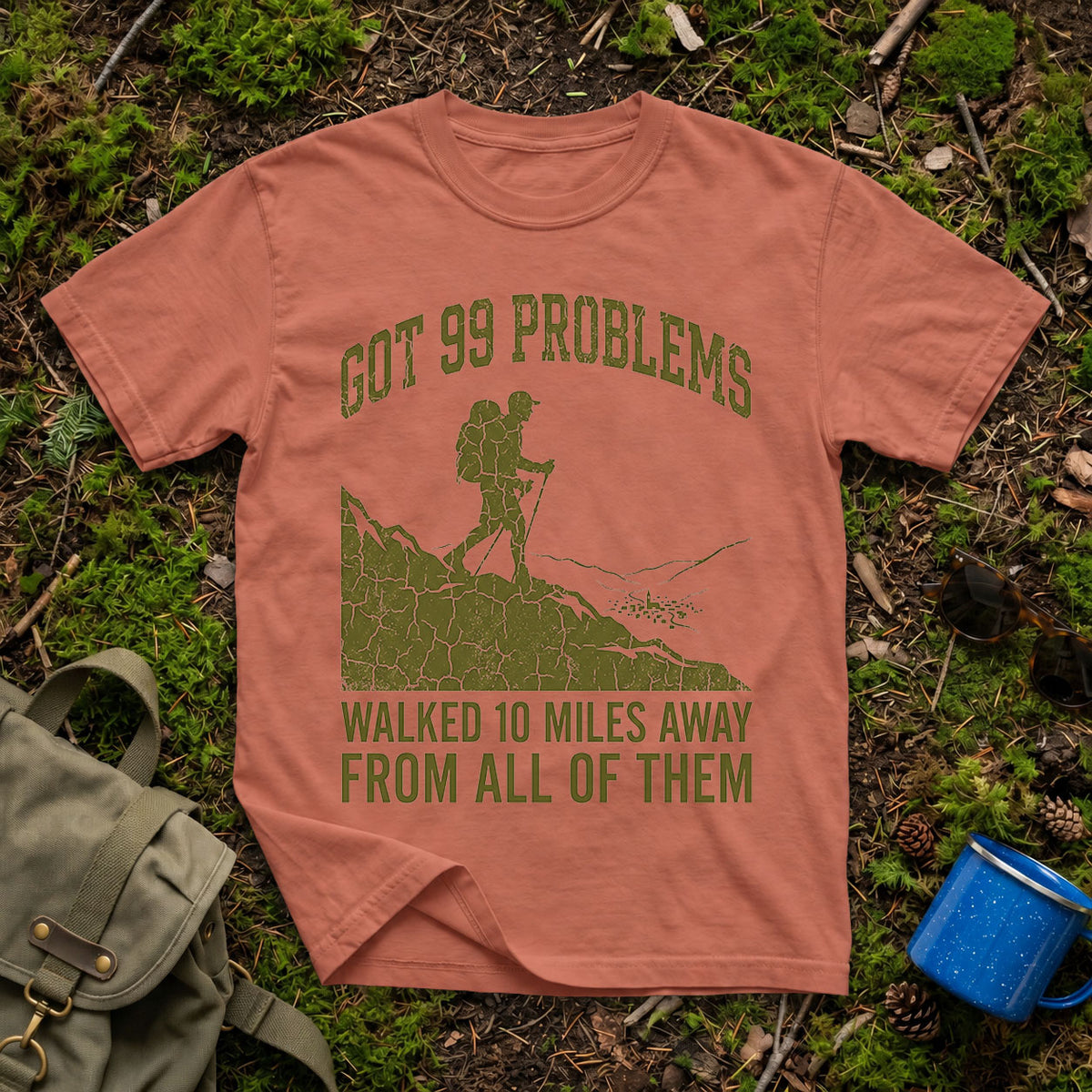 Got 99 Problems T-Shirt