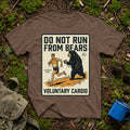Do Not Run from Bears T-Shirt