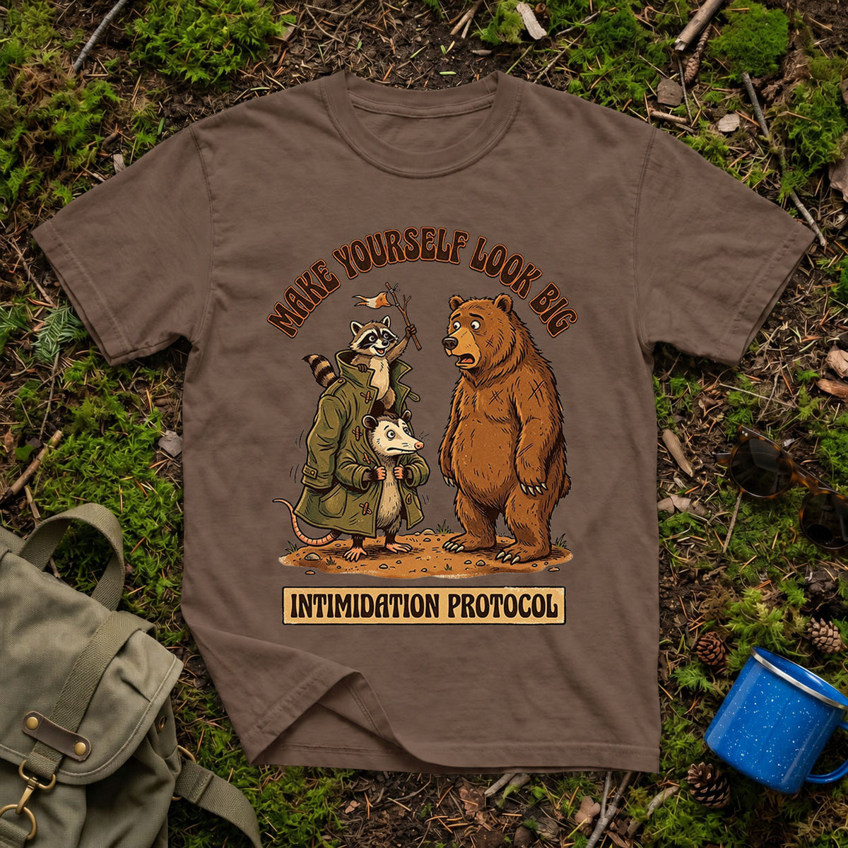 Make Yourself Look Big T-Shirt