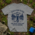 Teach a Man to Fish T-Shirt